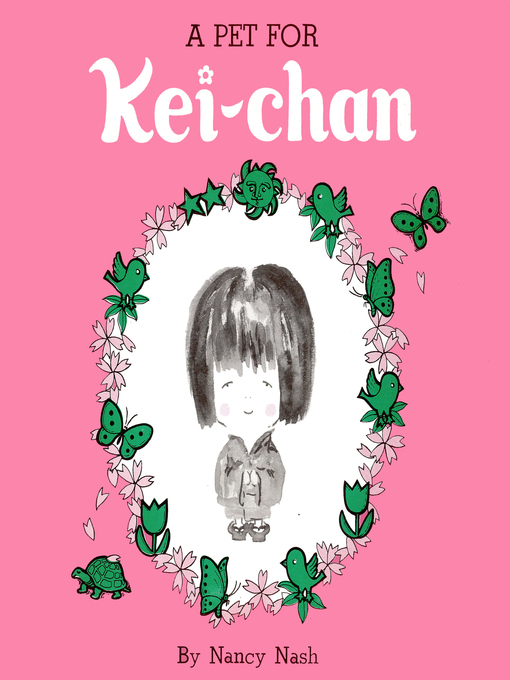Title details for Pet for Kei-Chan by Nancy Nash - Available